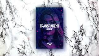 [FREE] Loop Kit 2019 "TRANSPARENT" (15 Future Dark Trap Melody Loops + 5 Bonus Melodies) + DL Link