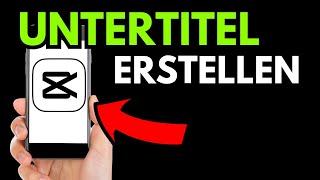 Capcut Automatische Untertitel erstellen & Untertitel bearbeiten