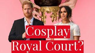 Prince Harry, Meghan Markle Develop Montecito Cosplay Royal Court to Save Failing Brand, Reputation