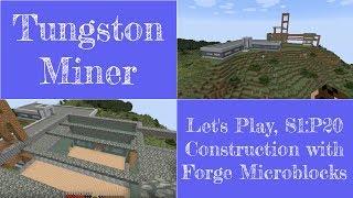 Let's Play Series 1, Part 20 — Large-Scale construction with Forge Microblocks