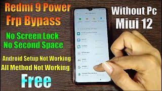 Redmi 9 Power Frp Bypass Without Pc Miui 12 Android 10 Without Screen Lock/Android Setup Not Working