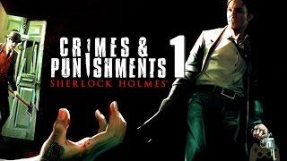 Sherlock Holmes: Crimes & Punishments Walkthrough Gameplay Part 1 - Intro