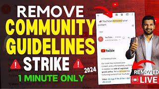 101% Removed | How to Remove Community Guideline Strike in 2024 | Appeal Community Guideline Strike