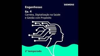 Carreira, Digitalização na Saúde e Gestão com Propósito