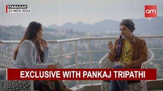 Exclusive conversation with Bollywood actor Pankaj Tripathi