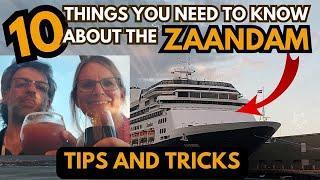 10 Things You MUST KNOW Before Cruising On Holland America ZAANDAM