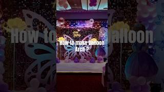 How to make balloon arch #balloongate #entrygate
