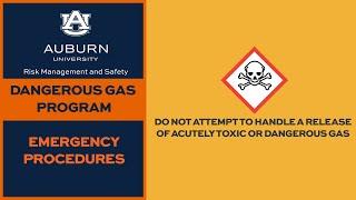 Auburn University Dangerous Gas Program: Emergency Procedures