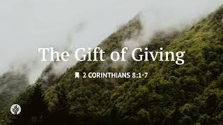 The Gift of Giving | Audio Reading | Our Daily Bread Devotional | June 5, 2025