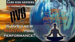 DV8 MANTRA Bowling Ball Review By Lane Side Reviews