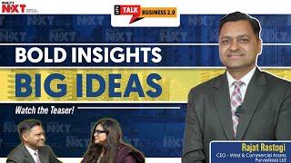 Let’s Talk Business Teaser: Rajat Rastogi on The Future of Real Estate!