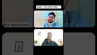 Sugar: The Smile Killer  | Why Your Sweet Tooth Is Damaging Your Teeth! #SmileMatters
