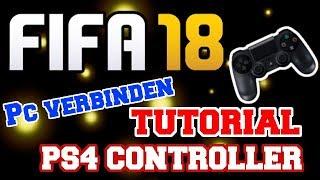 TUTORIAL - FIFA 18 |PS4 CONTROLLER AM PC VERWENDEN!!!