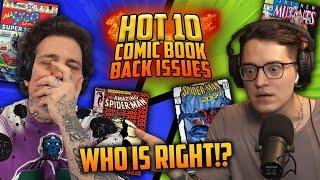 The Comic Debates Continue RAGING! | Hot10 Comic Book Back Issues ft. @GemMintCollectibles