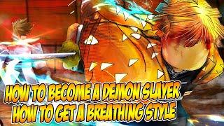 How to become a Demon Slayer & How to get Breathing Style | Wisteria