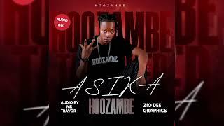 ASIKA - HOOZAMBE (UGANDAN LATEST MUSIC)