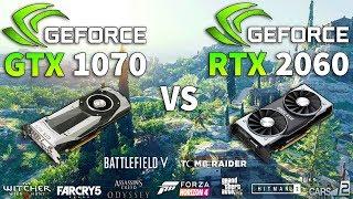 RTX 2060 vs GTX 1070 Test in 10 Games