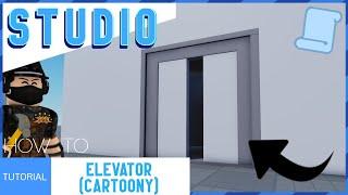 ROBLOX STUDIO | How to make an Elevator [Cartoony!] (v2)