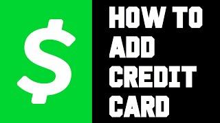 Cash App How To Add Credit Card - How To Link Credit Card in Cash App Video Guide Help