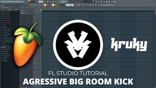 FL Studio Tutorial - How To Make Agressive Big Room Kick