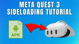 Tutorial - How to install custom apps on the Quest 3 (Sideloading, Sidequest)