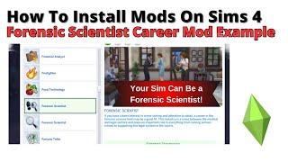 How To Install Forensic Scientist Career Mod For Sims 4 | 2024