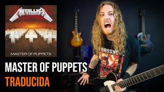 ¿Cómo sonaría METALLICA - MASTER OF PUPPETS en Español? 