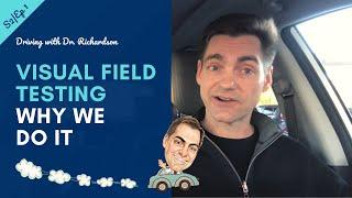 Visual Field Testing - Why We Do It | Driving with Dr. David Richardson Series 2, Ep 1