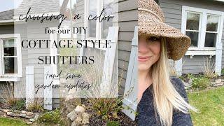 DIY Cottage Style Shutters - Choosing a Color!