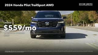 New 2024 Honda Pilot Lease Special | St. Paul | Minneapolis | Inver Grove Honda