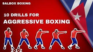 SALBOX BOXING: 10 DRILLS FOR AGGRESSIVE BOXING