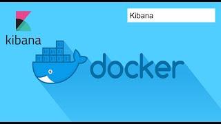 Docker Images - Kibana