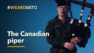 The Canadian Piper - #WeAreNATO