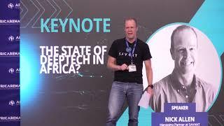 The State Of Deep Tech in Africa | A Keynote By Nick Allen