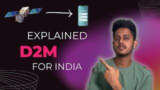 Understanding D2M: Will forever Change India