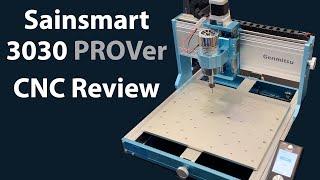 3030 CNC Review & Demonstration - Sainsmart PROVer