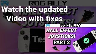 Hall effect joysticks ROG ALLY, installed, tested, and explained.