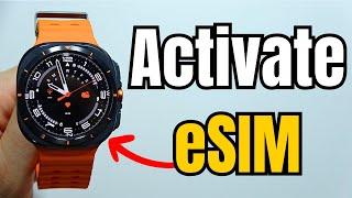 SAMSUNG Galaxy Watch Ultra: How to Set Up eSIM?