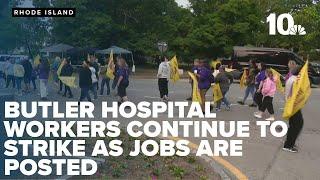 Butler Hospital workers continue to strike as their jobs are posted online