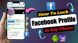 How To Lock Facebook Profile 2024 {Update}