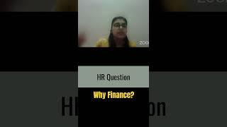 why finance interview questions- Your answer needs to be as real as this answer. #interviewtips