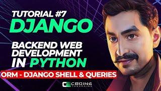 Django Shell & Model Queries | Django Course | Tutorial #7