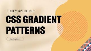 Create Amazing Background Patterns using CSS Gradients 