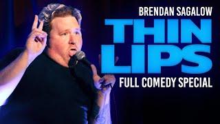 Brendan Sagalow: Thin Lips (Full Stand Up Comedy Special)