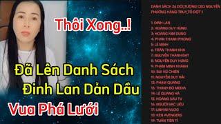 Thôi xong.. đã lên Danh Sách.. Đinh Lan dẫn đầu.. Vua phá lưới..