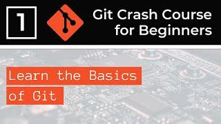 Git Crash Course for Beginners (part 1/3)