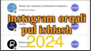 Instagramda pul ishlash vkserfing pul ishlash instagram orqali 2025