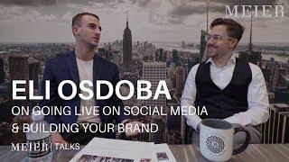 MEIER Talks: Eli on Going Live on Social Media & Building Your Brand