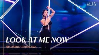 ILIRA - Look At Me Now (SRF Sports Awards 2023)