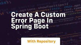 create a custom error page in spring boot